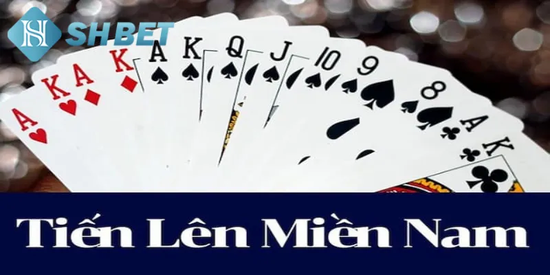 Hướng dẫn chi tiết quy tắc chơi tiến lên miền Nam